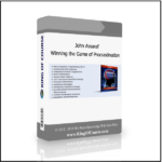 John Assaraf – Winning the Game of Procrastination