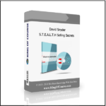 David Snyder – S.T.E.A.L.T.H Selling Secrets