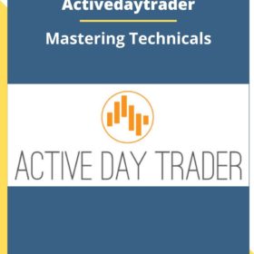 Activedaytrader – Mastering Technicals