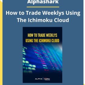 Alphashark – How to Trade Weeklys Using The Ichimoku Cloud