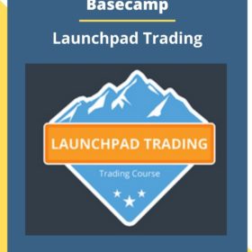 Basecamp – Launchpad Trading