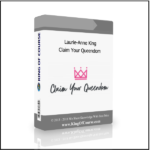 Laurie-Anne King – Claim Your Queendom