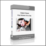 Deepak Wayne – Meet Women Every Day