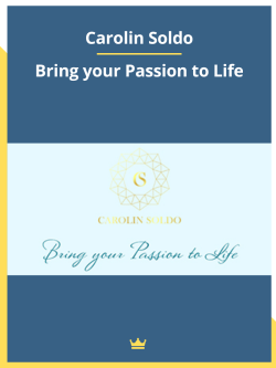 Carolin Soldo – Bring your Passion to Life