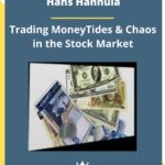 Hans Hannula – Trading MoneyTides & Chaos in the Stock Market