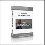 Jesse Elder – The Upgraded Life 4.0