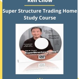 Ken Chow – Super Structure Trading Home Study Course