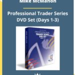 Mike McMahon – Professional Trader Series DVD Set (Days 1-3)