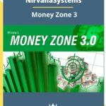 NirvanaSystems – Money Zone 3