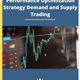 Performance Optimization Strategy Demand and Supply Trading