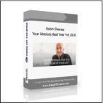 Robin Sharma – Your Absolute Best Year Yet 2018