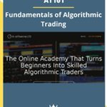 AT101 – Fundamentals of Algorithmic Trading