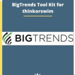 BigTrends Tool Kit for thinkorswim