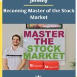 Jeremy – Becoming Master of the Stock Market