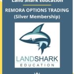 Land Shark Education – REMORA OPTIONS TRADING (Silver Membership)