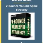 Market Geeks – V-Bounce Volume Spike Strategy