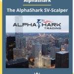 Alphashark – The AlphaShark SV-Scalper