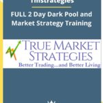 Tmstrategies – FULL 2 Day Dark Pool and Market Strategy Training