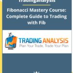 Tradinganalysis – Fibonacci Mastery Course: Complete Guide to Trading with Fib