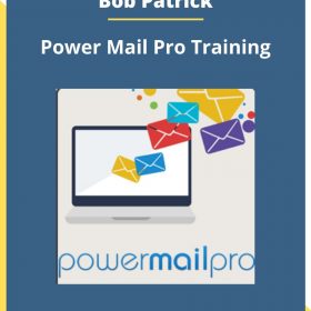 Bob Patrick – Power Mail Pro Training