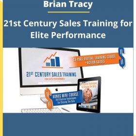 Brian Tracy – 21st Century Sales Training for Elite Performance