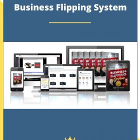 Business Flipping System