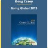 Doug Casey – Going Global 2015