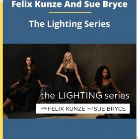 Felix Kunze And Sue Bryce – The Lighting Series