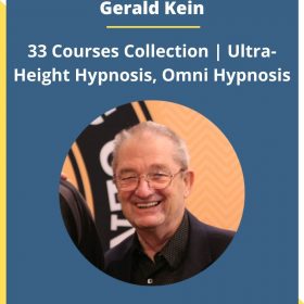 Gerald Kein – 33 Courses Collection | Ultra-Height Hypnosis, Omni Hypnosis