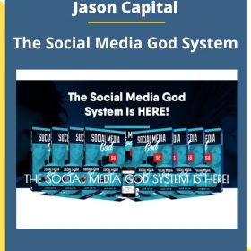 Jason Capital – The Social Media God System