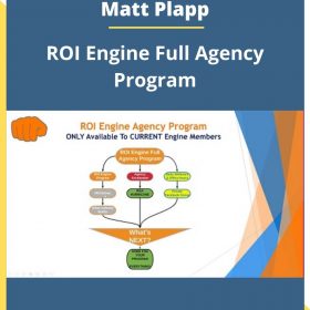 Matt Plapp – ROI Engine Full Agency Program