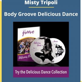 Misty Tripoli – Body Groove Delicious Dance