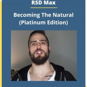 RSD Max – Becoming The Natural (Platinum Edition)