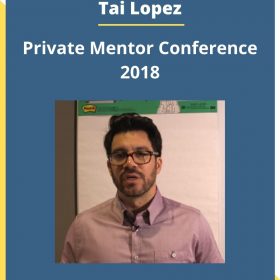 Tai Lopez – Private Mentor Conference 2018