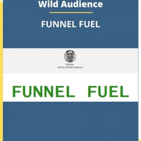 Wild Audience – FUNNEL FUEL