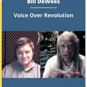 Bill DeWees – Voice Over Revolution