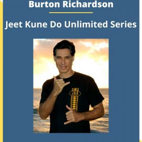 Burton Richardson – Jeet Kune Do Unlimited Series