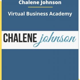 Chalene Johnson – Virtual Business Academy