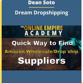 Dean Soto – Dream Dropshipping