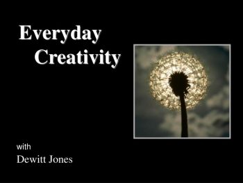 Everyday Creativity with Dewitt Jones