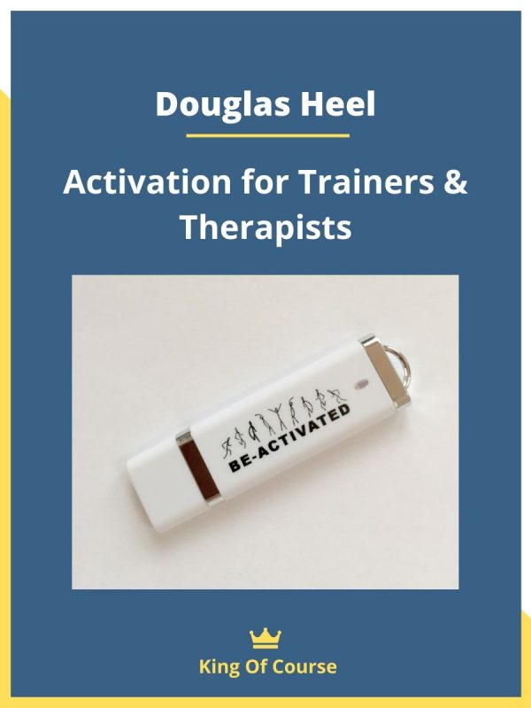 Douglas Heel – Activation for Trainers & Therapists