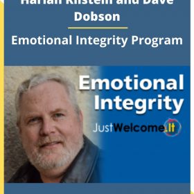 Harlan Kilstein and Dave Dobson – Emotional Integrity Program