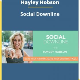 Hayley Hobson – Social Downline