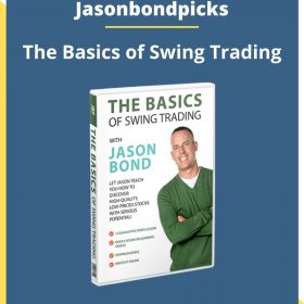 Jasonbondpicks – The Basics of Swing Trading