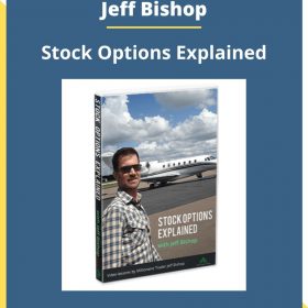 Jeff Bishop – Stock Options Explained