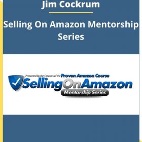 Jim Cockrum – Selling On Amazon Mentorship Series