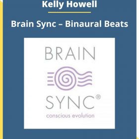 Kelly Howell – Brain Sync – Binaural Beats