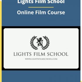 Lights Film School – Online Film Course