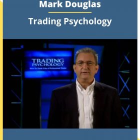 Mark Douglas – Trading Psychology