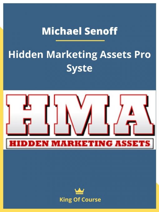 Michael Senoff's Hidden Marketing Assets Pro System